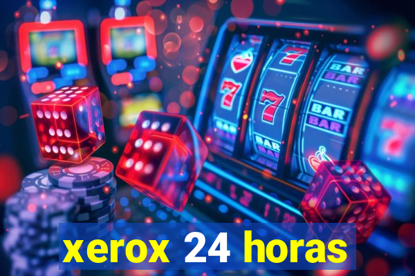 xerox 24 horas